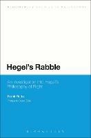 Hegel's Rabble: An Investigation into Hegel's Philosophy of Right