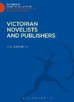 Victorian Novelists and Publishers - J. A. Sutherland - cover
