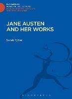 Jane Austen and her Works - Sarah Tytler - cover