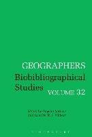 Geographers: Biobibliographical Studies, Volume 32 - cover