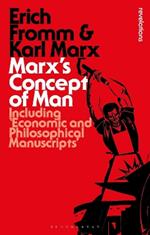 Marx's Concept of Man: Including 'Economic and Philosophical Manuscripts'