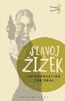 Interrogating the Real - Slavoj Žižek - cover