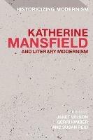 Katherine Mansfield and Literary Modernism - cover