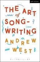 The Art of Songwriting - Andrew West - cover