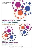 Global Trends in Translator and Interpreter Training: Mediation and Culture - cover