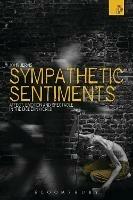 Sympathetic Sentiments: Affect, Emotion and Spectacle in the Modern World - John Jervis - cover