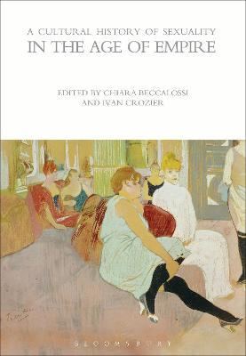 A Cultural History of Sexuality in the Age of Empire - cover