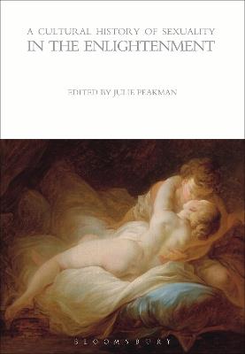 A Cultural History of Sexuality in the Enlightenment - cover