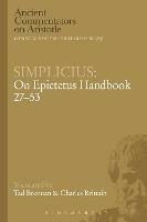 Simplicius: On Epictetus Handbook 27-53 - Charles Brittain,Tad Brennan - cover