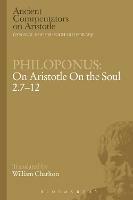 Philoponus: On Aristotle On the Soul 2.7-12 - Philoponus - cover