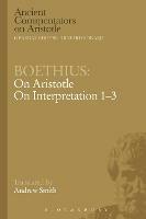 Boethius: On Aristotle On Interpretation 1-3 - Boethius - cover