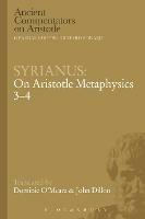 Syrianus: On Aristotle Metaphysics 3-4