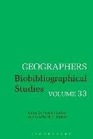 Geographers: Biobibliographical Studies, Volume 33 - Hayden Lorimer - cover