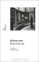 Modernism's Print Cultures - Faye Hammill,Mark Hussey - cover