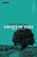 Knives in Hens - David Harrower - cover