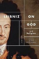 Leibniz on God and Religion: A Reader