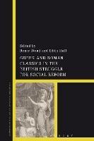 Greek and Roman Classics in the British Struggle for Social Reform - cover
