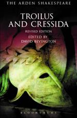 Troilus and Cressida: Third Series, Revised Edition