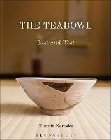 The Teabowl: East and West - Bonnie Kemske - cover