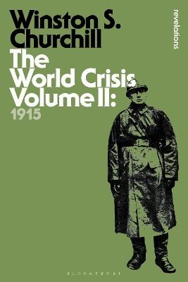 The World Crisis Volume II: 1915 - Sir Winston S. Churchill - cover