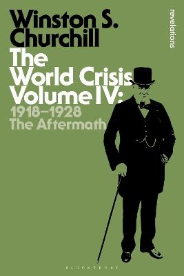 The World Crisis Volume IV: 1918-1928: The Aftermath - Sir Winston S. Churchill - cover
