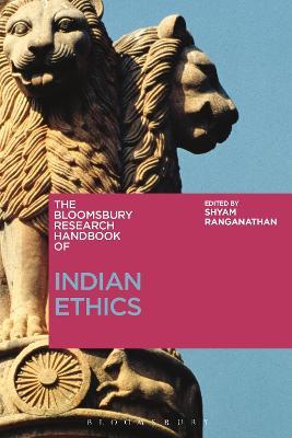 The Bloomsbury Research Handbook of Indian Ethics - cover