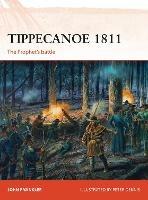 Tippecanoe 1811: The Prophet's battle