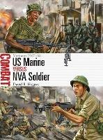 US Marine vs NVA Soldier: Vietnam 1967-68 - David R. Higgins - cover