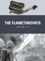 The Flamethrower - Chris McNab - cover