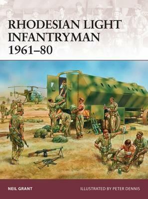 Rhodesian Light Infantryman 1961–80 - Neil Grant - cover