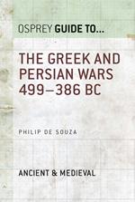 The Greek and Persian Wars 499–386 BC