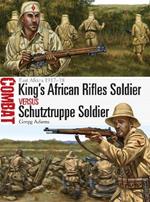 King's African Rifles Soldier vs Schutztruppe Soldier: East Africa 1917–18