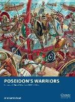 Poseidon’s Warriors: Classical Naval Warfare 480–31 BC