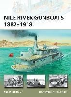Nile River Gunboats 1882-1918 - Angus Konstam - cover