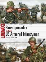 Panzergrenadier vs US Armored Infantryman: European Theater of Operations 1944 - Steven J. Zaloga - cover