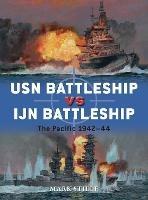 USN Battleship vs IJN Battleship: The Pacific 1942-44 - Mark Stille - cover