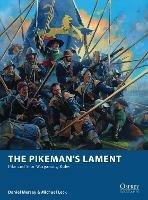 The Pikeman's Lament: Pike and Shot Wargaming Rules - Daniel Mersey,Michael Leck - cover