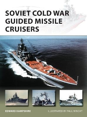 Soviet Cold War Guided Missile Cruisers - Edward Hampshire - cover