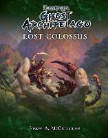 Frostgrave: Ghost Archipelago: Lost Colossus - Joseph A. McCullough - cover