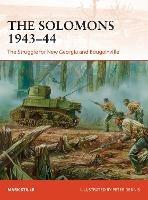 The Solomons 1943-44: The Struggle for New Georgia and Bougainville - Mark Stille - cover