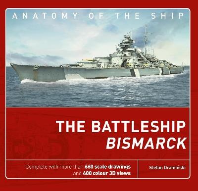 The Battleship Bismarck - Stefan Draminski - cover
