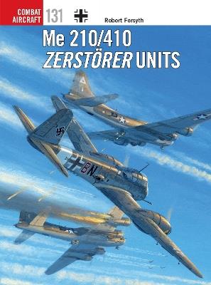 Me 210/410 Zerstörer Units - Robert Forsyth - cover