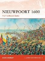 Nieuwpoort 1600: The First Modern Battle - Bouko de Groot - cover