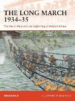 The Long March 1934-35: The rise of Mao and the beginning of modern China - Benjamin Lai - cover