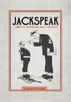 Jackspeak: A guide to British Naval slang & usage - Rick Jolly - cover
