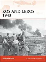 Kos and Leros 1943: The German Conquest of the Dodecanese