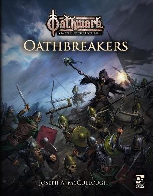 Oathmark: Oathbreakers - Joseph A. McCullough - cover