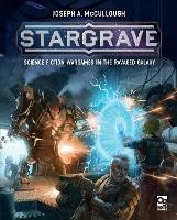 Stargrave: Science Fiction Wargames in the Ravaged Galaxy - Joseph A. McCullough - cover