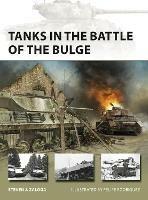 Tanks in the Battle of the Bulge - Steven J. Zaloga - cover