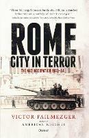 Rome - City in Terror: The Nazi Occupation 1943-44 - Victor Failmezger - cover
